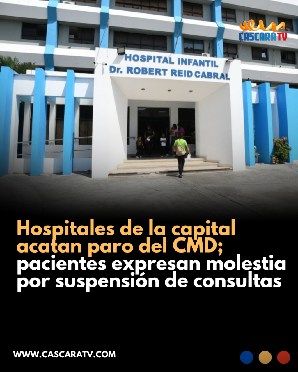 Hospitales de la capital acatan paro del CMD; pacientes expresan molestia por suspensión de consultas