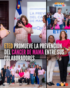 ETED PROMUEVE LA PREVENCIÓN DEL CÁNCER DE MAMA ENTRE SUS COLABORADORES